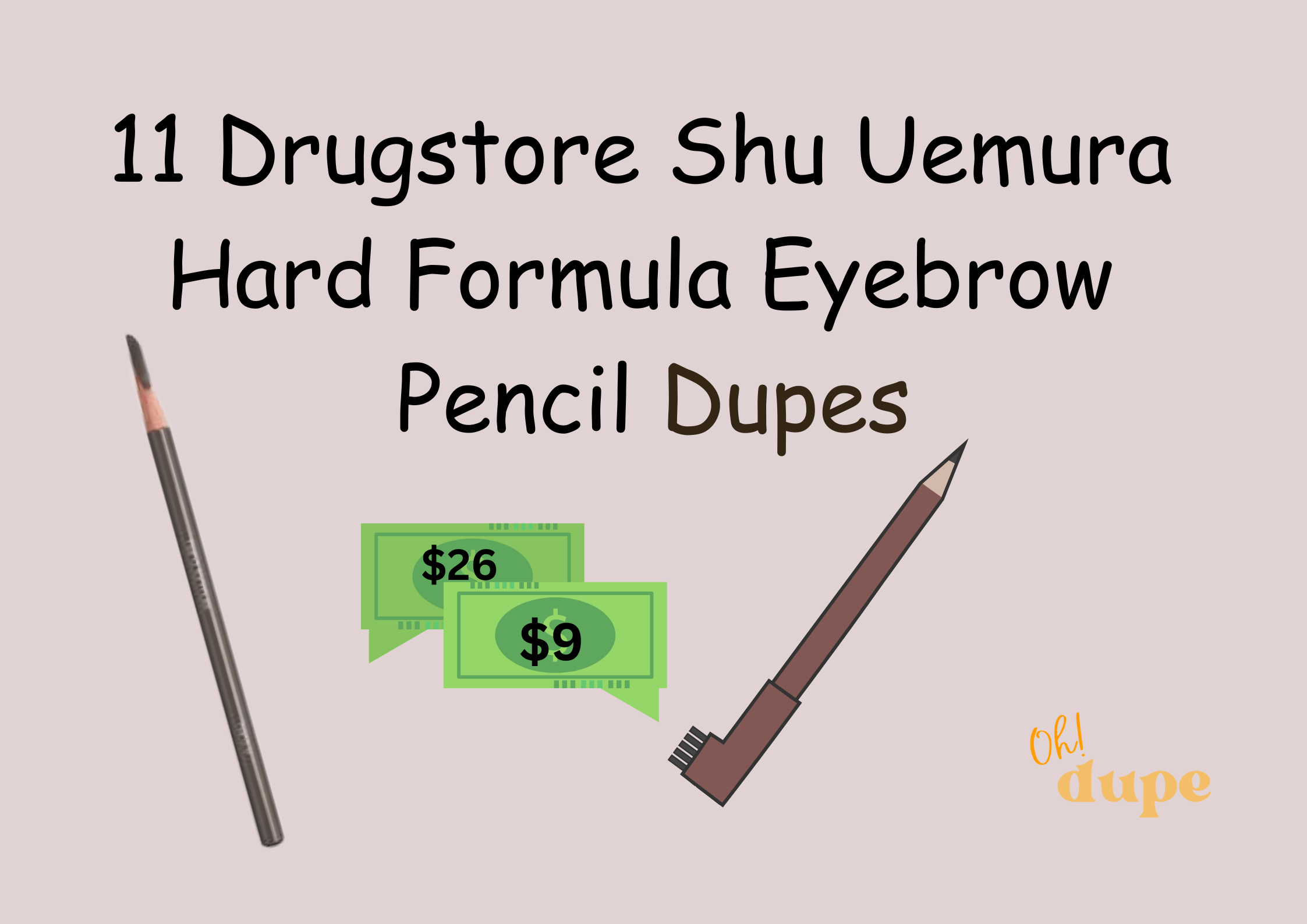 Drugstore Shu Uemura Hard Formula Eyebrow Pencil Dupe