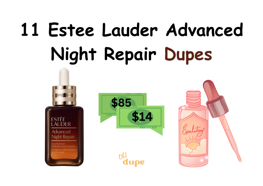 Estee Lauder Advanced Night Repair Dupe