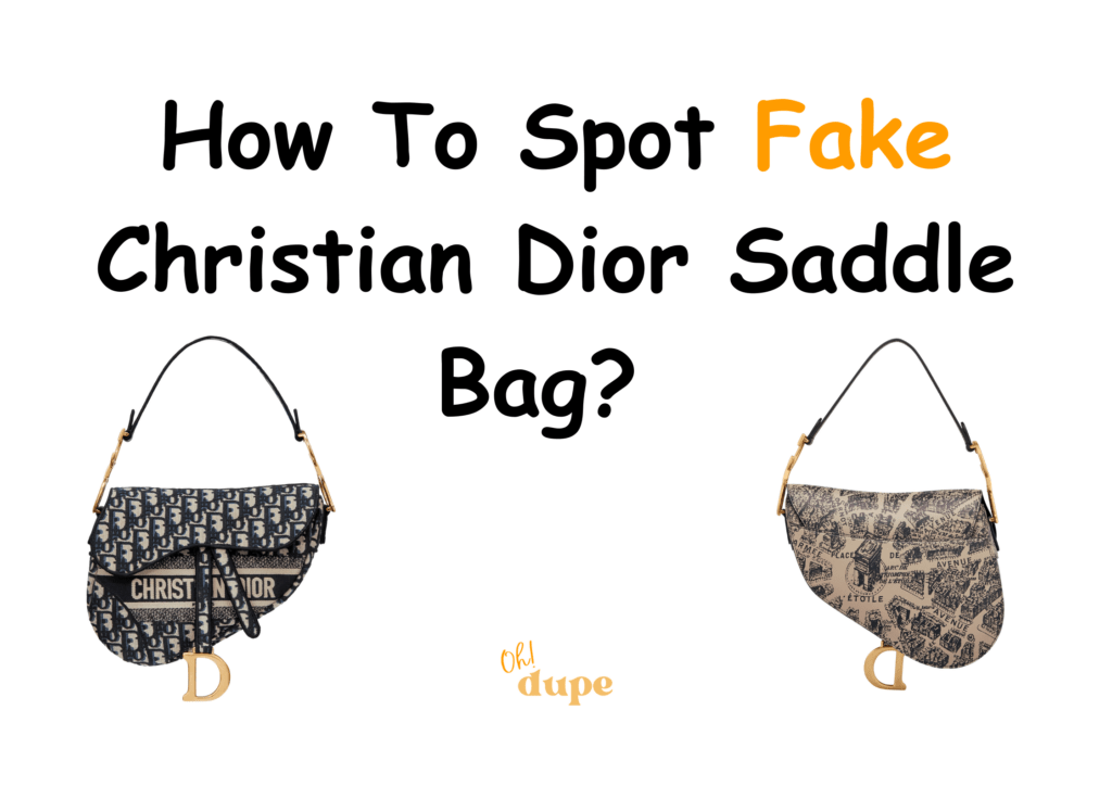How To Spot Fake Christian Dior Saddle Bag?